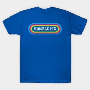 rainbow humble pie T-Shirt